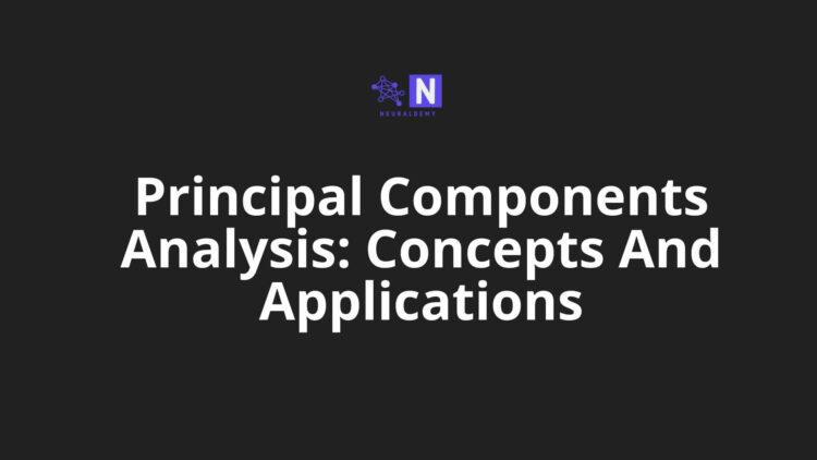 Principal Components Analysis: Concepts And Application