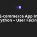 E-commerce App In Python - User Facing E-commerce App In Python – User Facing