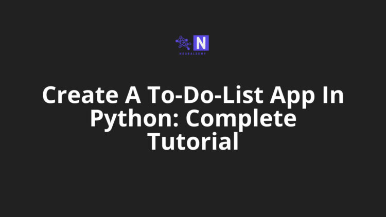 Create A To-Do-List App In Python