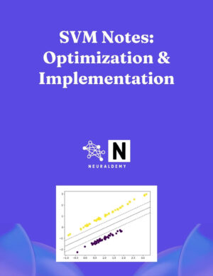 SVM Notes: Optimization & Implementation