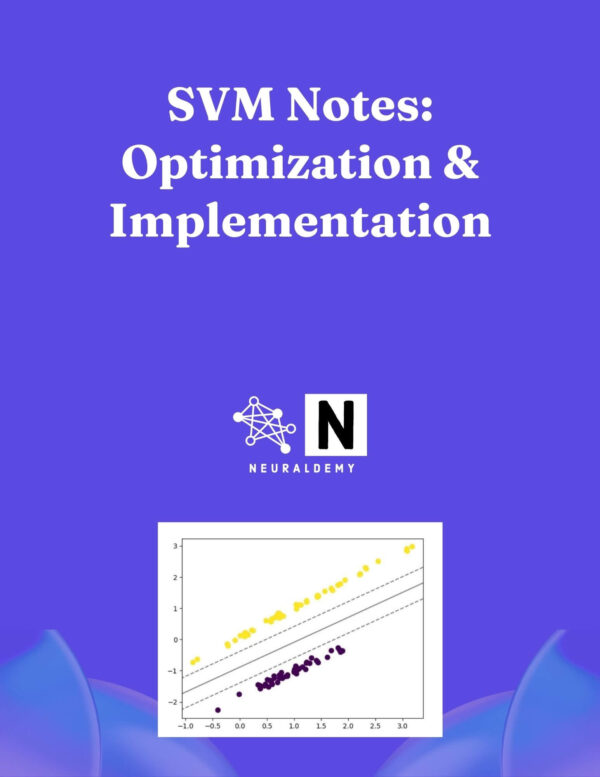 SVM Notes: Optimization & Implementation