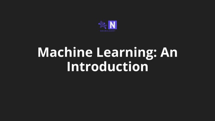 Machine Learning: An Introduction