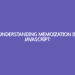 Understanding Memoization in JavaScript: Optimizing Function Calls with Caching